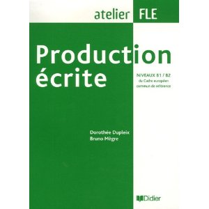 Production écrite Niveaux B1/B2 du Cadre européen commun de référence