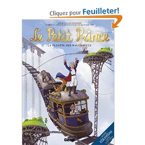 Le Petit Prince, Tome 10: La Planète des Wagonautes