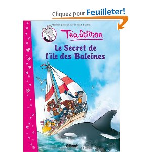 Téa Stilton, Tome 1 : Le secret de l'île des baleines