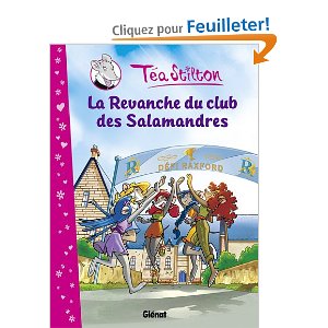 Téa Stilton, Tome 2 : La revanche du club des salamandres