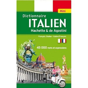 Mini Dictionnaire Hachette De Agostini Italien bilingue