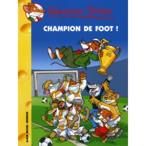 Geronimo Stilton, Tome 28 : Champion de foot