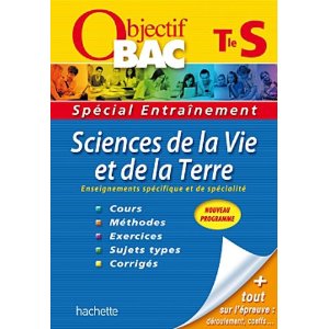 Objectif Bac - Entraînement - SVT Terminale S