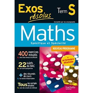 Exos résolus - Maths Terminale S - Enseignement obligatoire et de spécialité
