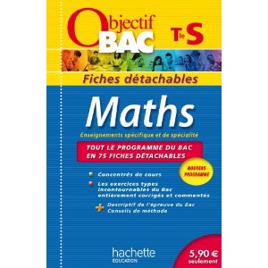 Objectif Bac - Fiches détachables - Maths Terminale S
