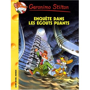 Geronimo Stilton, Tome 41 : Enquête dans les égouts puant