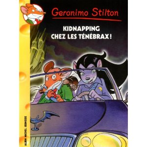 Geronimo Stilton, Tome 55 : Kidnapping chez les ténébrax