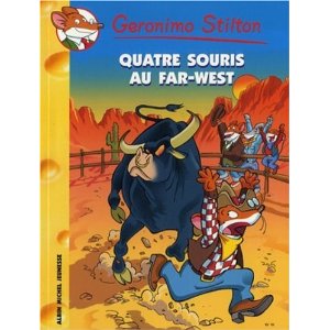 Geronimo Stilton, Tome 32 : Quatre souris au Far West !