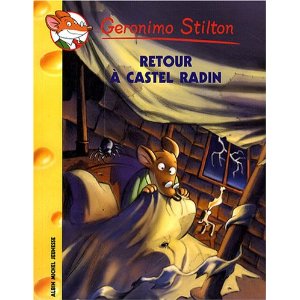 Geronimo Stilton, Tome 40 : Retour à Castel Radin