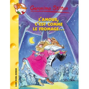 Geronimo Stilton, Tome 12 : L'amour, c'est comme le fromage... 