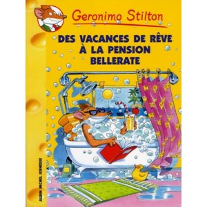 Geronimo Stilton, Tome 27 : Des vacances de rêve à la pension Bellerate... 
