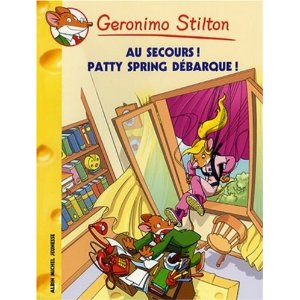Geronimo Stilton, Tome 37 : Attention ! Pattie Spring débarque !