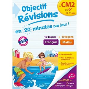 Objectif Révisions Français-Maths du CM2 à la 6e