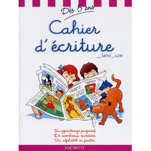 Cahier d'écriture avec Sami et Julie : 6-8ans