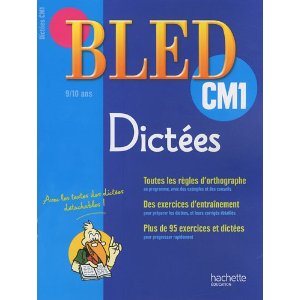 Dictées CM1 : 9-10 ans
