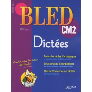 Dictées CM2 : 10-11 ans