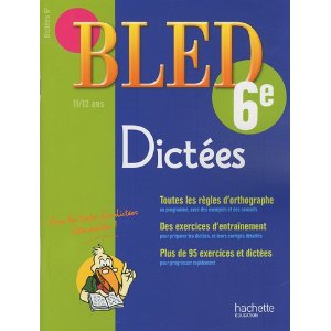 Dictées 6e : 11-12 ans