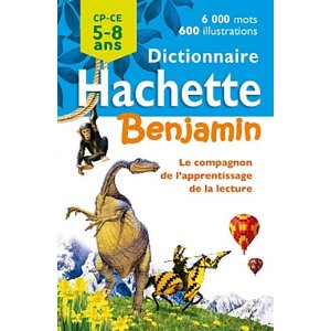 Dictionnaire Hachette Benjamin 5-8 ans
