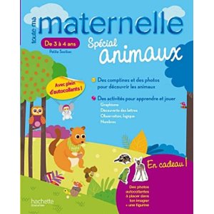 Toute ma maternelle - Spécial Animaux 3/4 ans