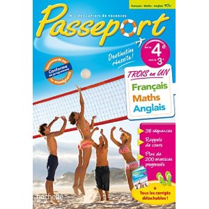 Passeport - Français- Maths- Anglais de la 4e à la 3e