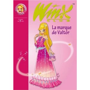 Winx Club, Tome 17 : La marque de Valtor 