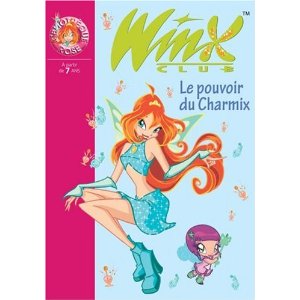 Winx Club, Tome 15 : Le pouvoir du Charmix