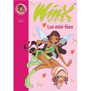Winx Club, Tome 7 : Les mini-fées