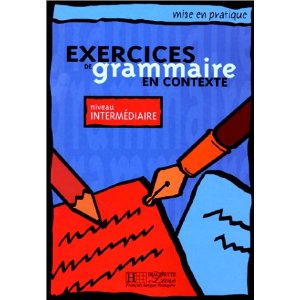 Exercices de grammaire en contexte, niveau intermédiaire 