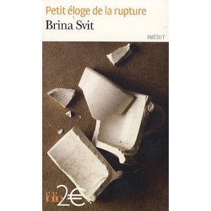 Petit éloge de la rupture 