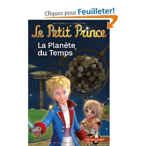 Le Petit Prince : La Planète du Temps