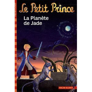 Le Petit Prince, Tome 5: La Planète de Jade