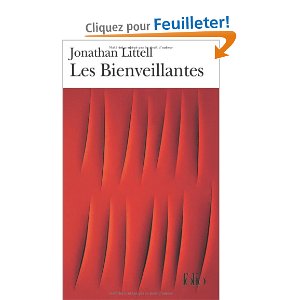 Les Bienveillantes - Prix Goncourt et Prix du roman de l'Académie française 2006
