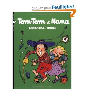 Tom-Tom et Nana, Tome 16 : Abracada ... Boum