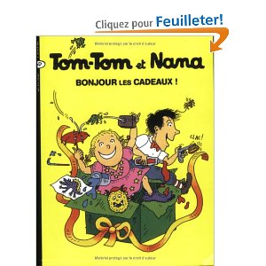 Tom-Tom et Nana, Tome 13 : Bonjour les cadeaux 