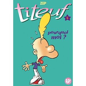 Titeuf 05- pourquoi moi 