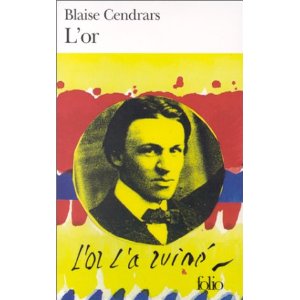 L'or : La merveilleuse histoire du général Johann August Suter