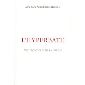 L'hyperbate : Aux frontières de la phrase