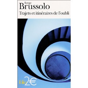Trajets et itinéraires de l'oubli