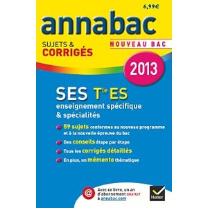 Annales Annabac 2013 SES Tle ES Sujets & corrigés 