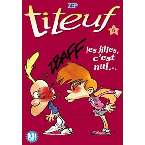 Titeuf 06 - les filles, c'est nul...