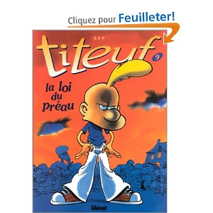 Titeuf, Tome 9 : La loi du Préau 
