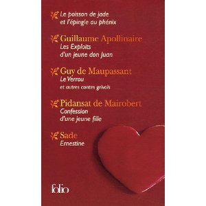 Le poisson de jade et l'épingle au phénix - Les exploits d'un jeune Don Juan - Le verrou et autres contes grivois - Ernestine - Confession d'une jeune fille