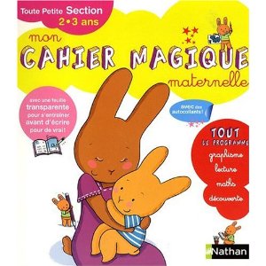 Mon Cahier Magique Maternelle Toute Petite Section 2-3 ans