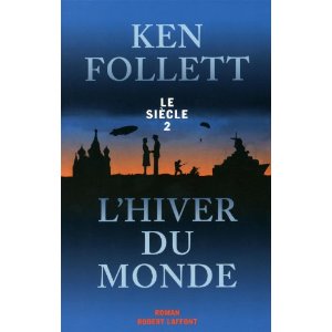 Le siècle, Tome 2 : L'hiver du monde