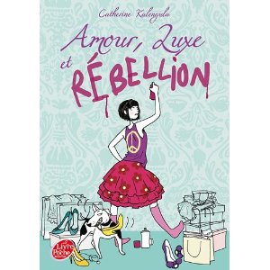 Amour, luxe et rébellion