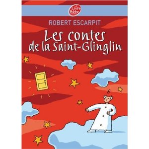 Les contes de la Saint-Glinglin