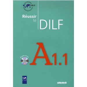Réussir le DILF A1.1 (1CD audio)