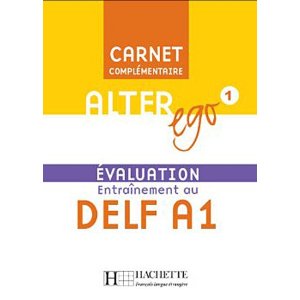 Alter Ego 1 - Carnet d'évaluation DELF A1