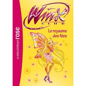 Winx club 40 - Le royaume des fées 