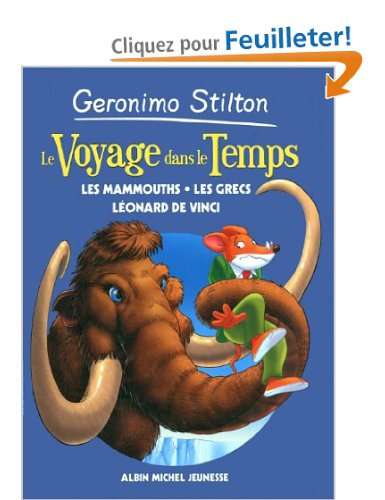 Le Voyage dans le Temps, Tome 3 : Les mammouths ; Les Grecs ; Léonard de Vinc